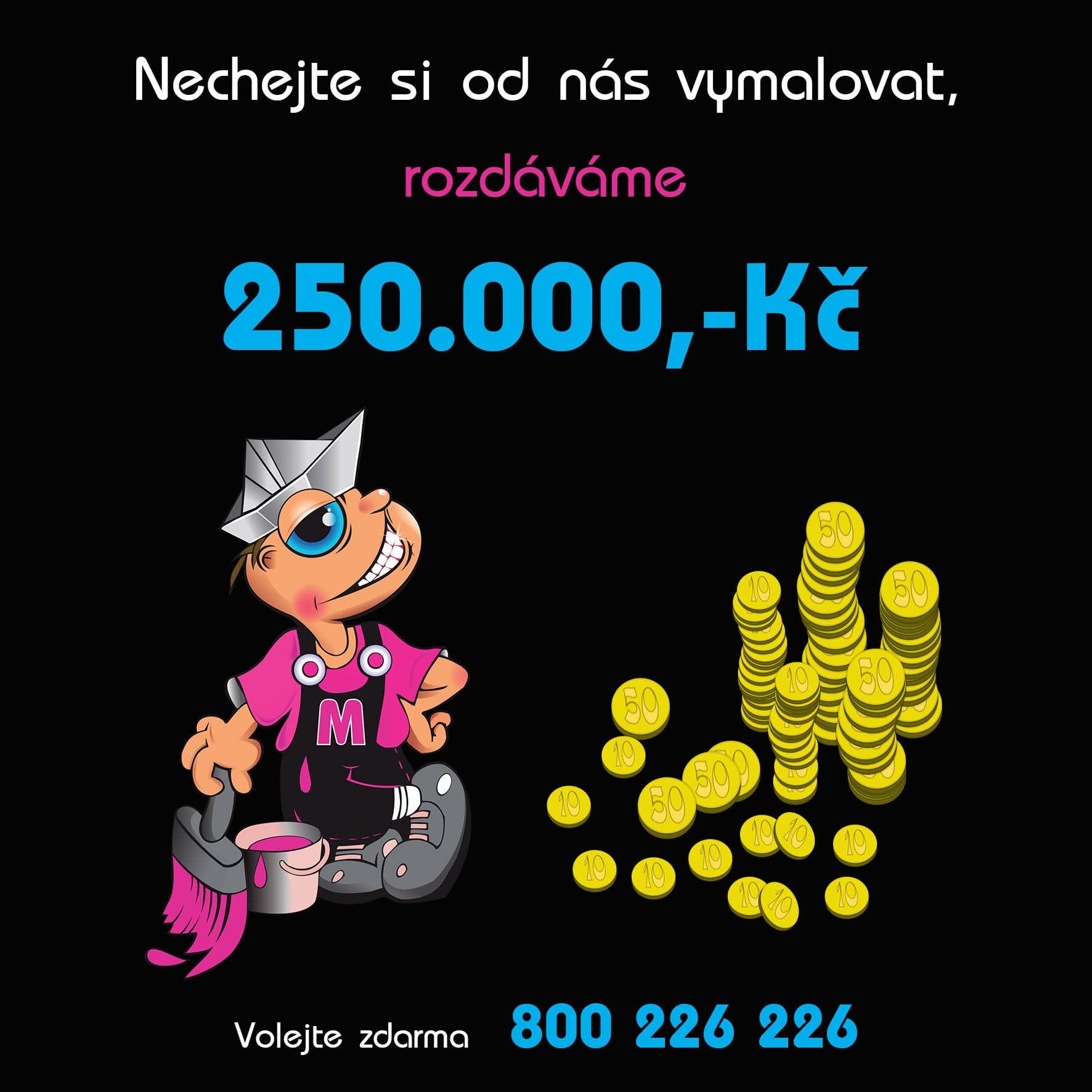 Rozdáváme 250 000 Kč na malování a tři byty k tomu malujeme zadarmo! - AKCE UKONČENA